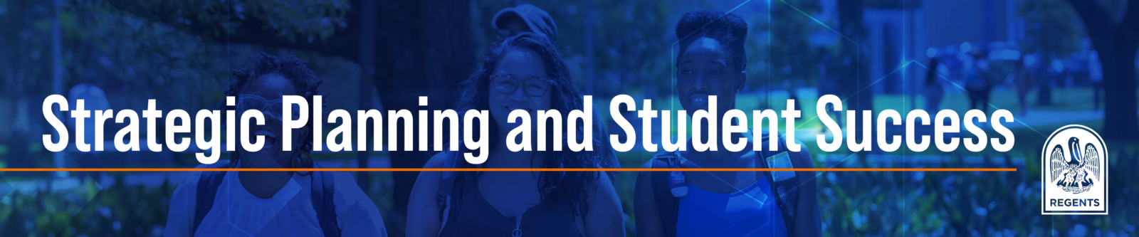 Strategic Planning and Student Success – Louisiana Board of Regents